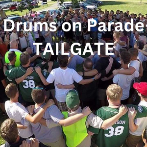 2024 Drums on Parade Tailgate